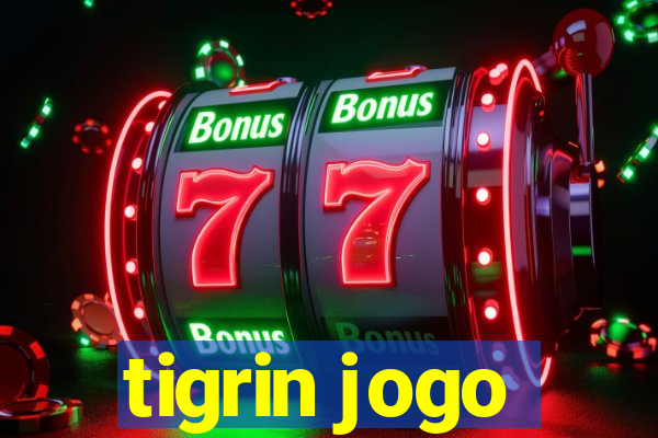 tigrin jogo